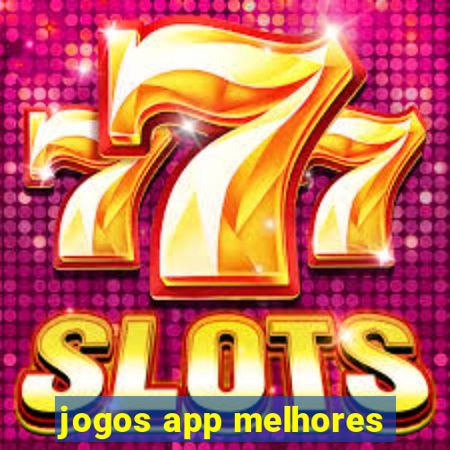 jogos app melhores