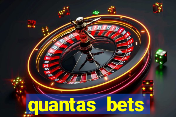 quantas bets existem no brasil