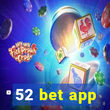 52 bet app