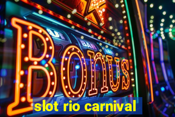 slot rio carnival