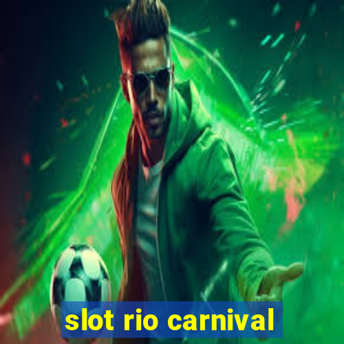 slot rio carnival