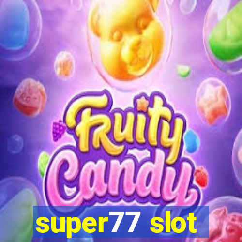 super77 slot