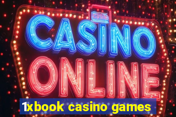 1xbook casino games