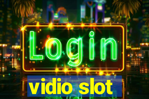 vidio slot