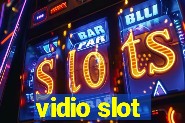 vidio slot