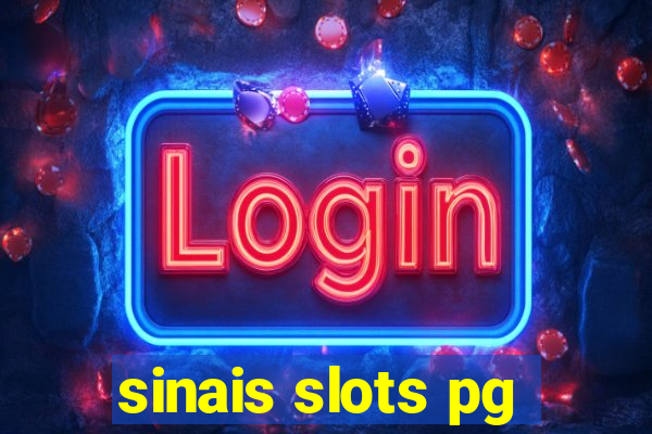 sinais slots pg