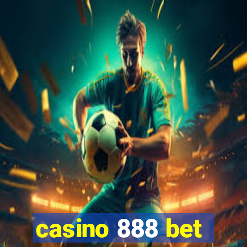 casino 888 bet