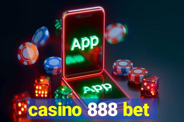 casino 888 bet