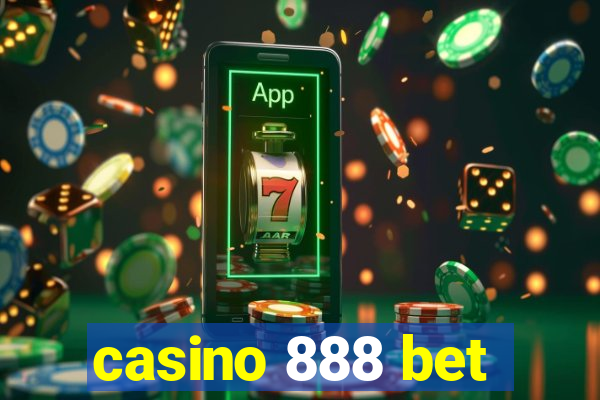 casino 888 bet