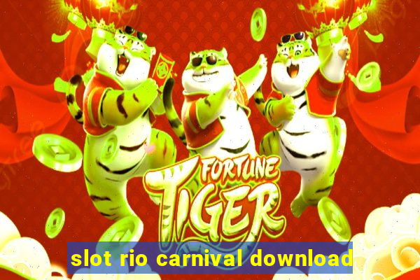 slot rio carnival download