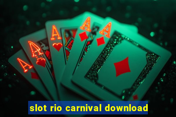 slot rio carnival download