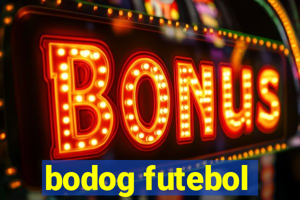 bodog futebol