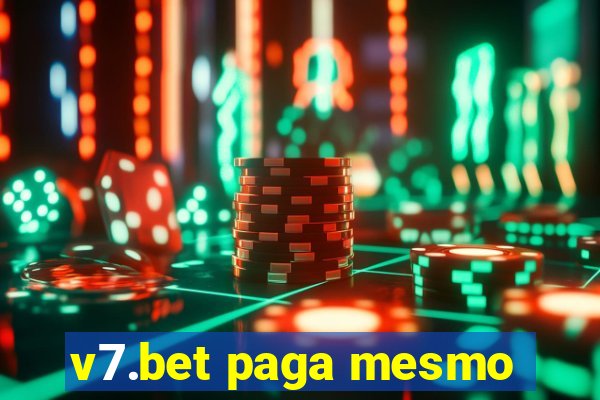 v7.bet paga mesmo