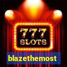 blazethemost