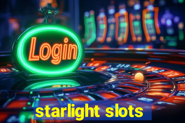 starlight slots