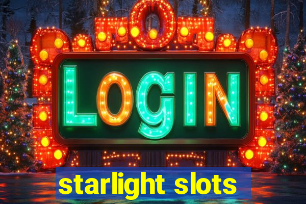 starlight slots