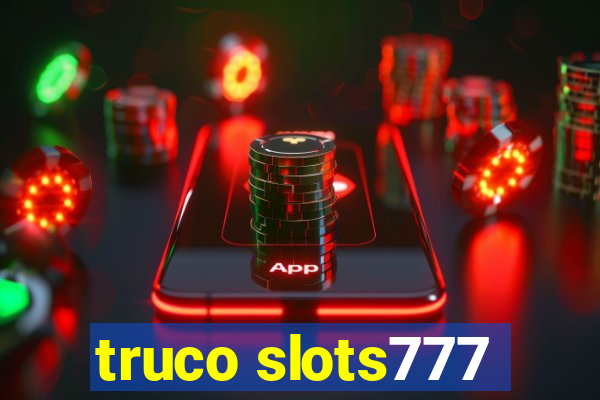 truco slots777