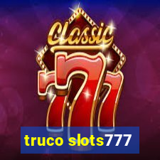 truco slots777