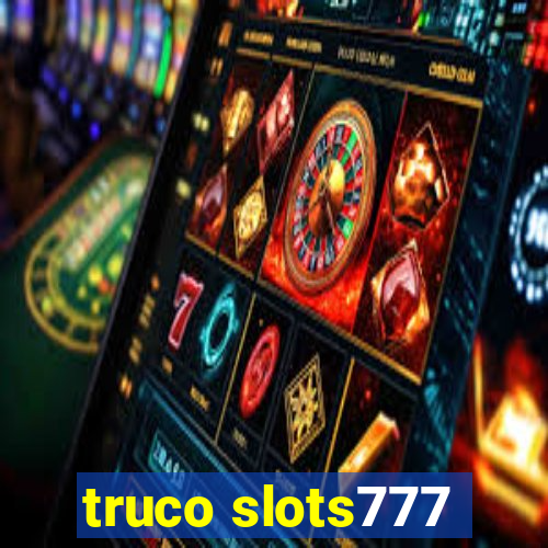 truco slots777