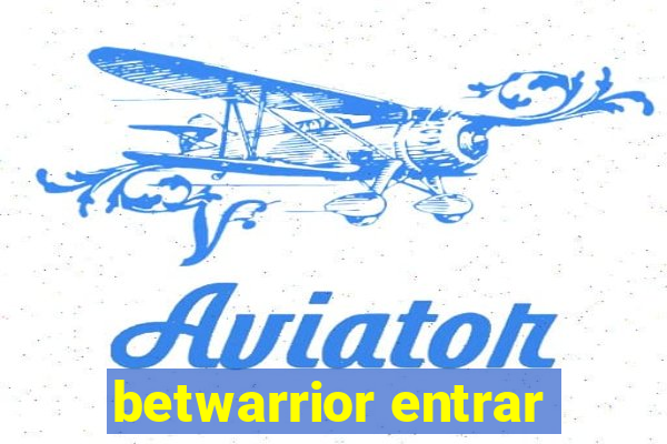 betwarrior entrar