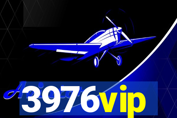 3976vip