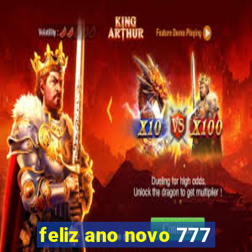 feliz ano novo 777