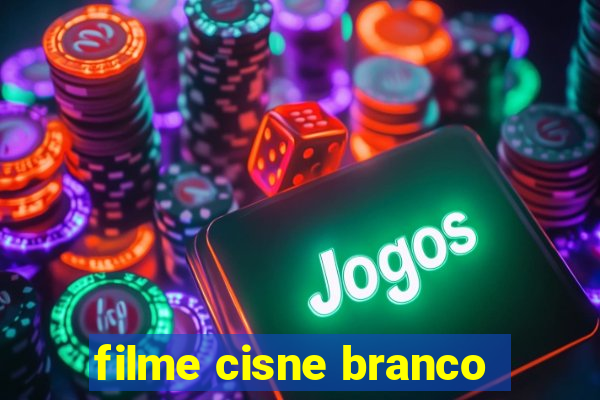 filme cisne branco