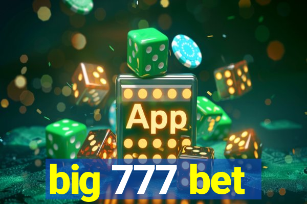 big 777 bet