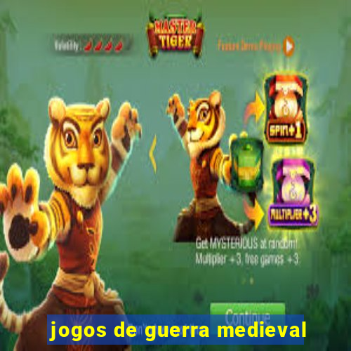 jogos de guerra medieval