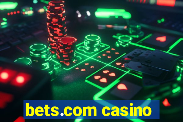 bets.com casino