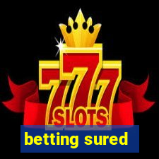 betting sured