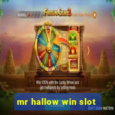 mr hallow win slot