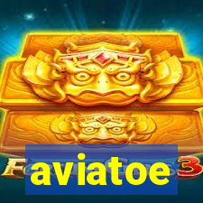 aviatoe