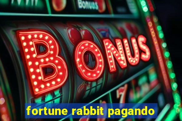 fortune rabbit pagando