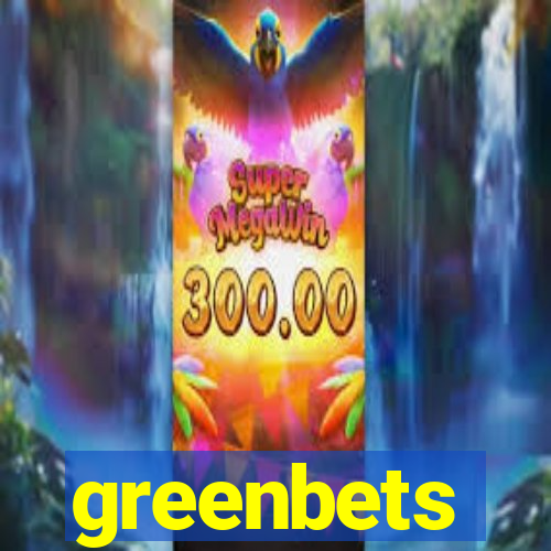 greenbets