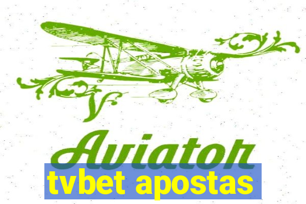 tvbet apostas