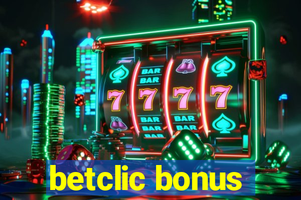 betclic bonus