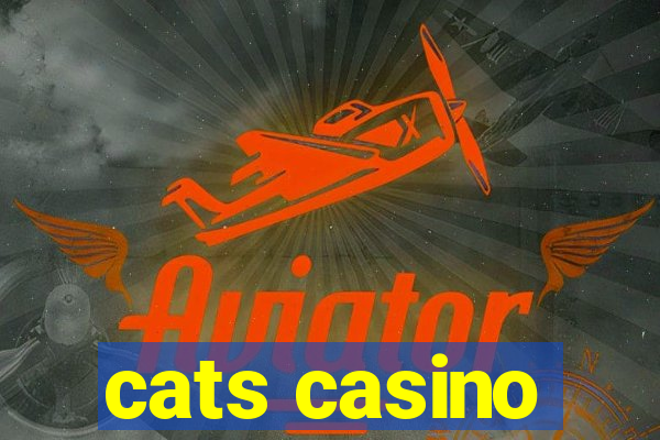 cats casino