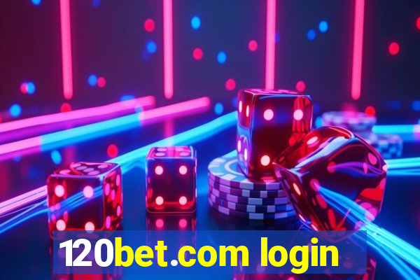 120bet.com login