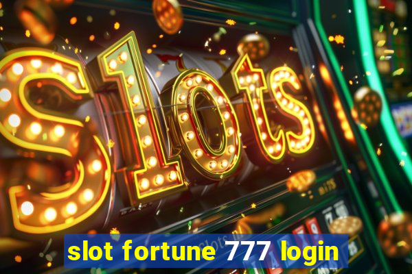 slot fortune 777 login