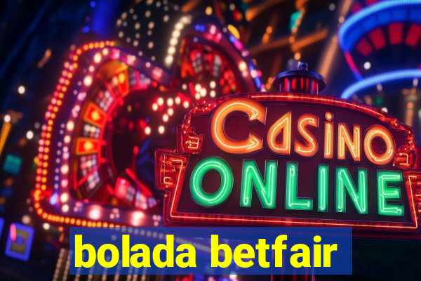 bolada betfair