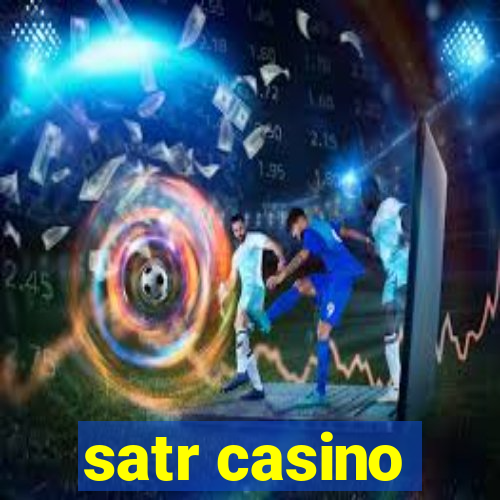 satr casino