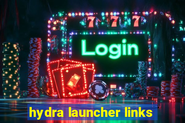 hydra launcher links