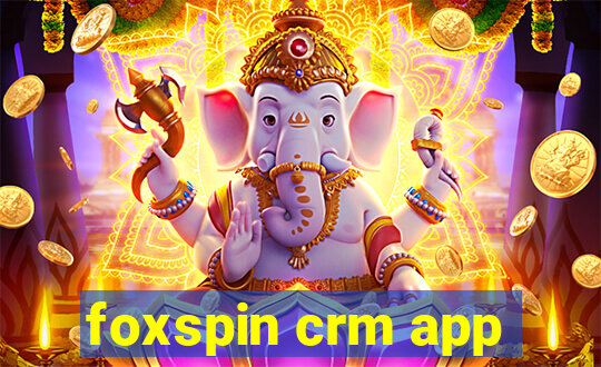 foxspin crm app