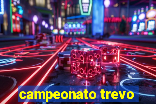 campeonato trevo