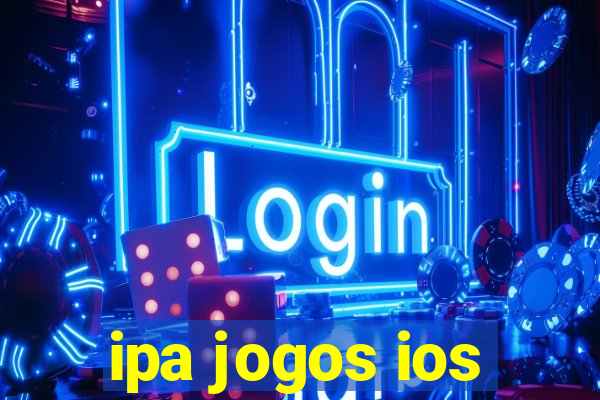 ipa jogos ios