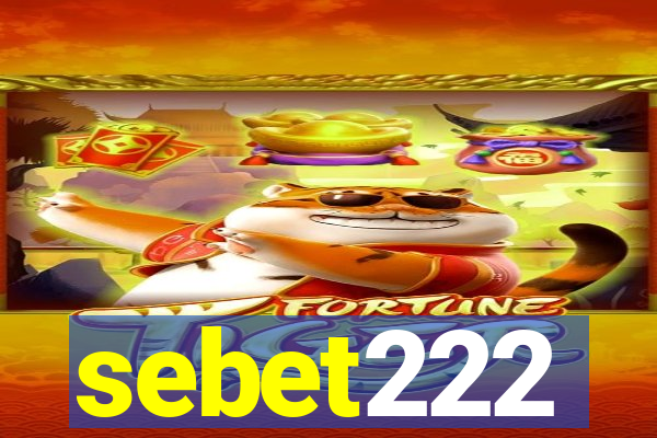 sebet222