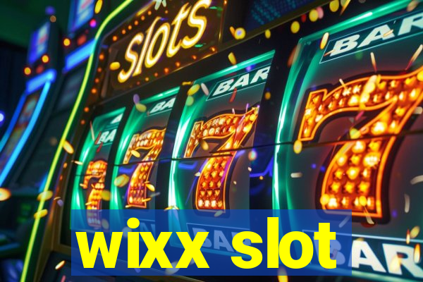 wixx slot