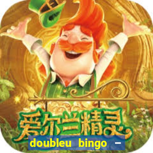 doubleu bingo – epic bingo