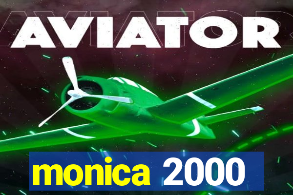 monica 2000